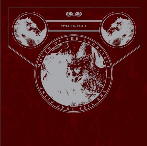 Mouth of the Architect - The Ties that Blind